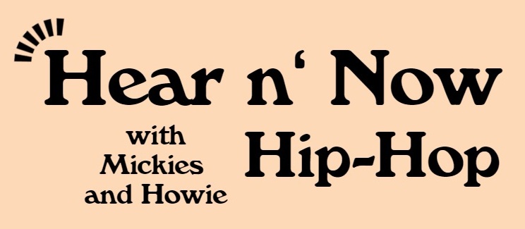 Hear n' Now Hip-Hop Hero